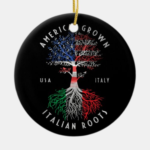 American Grown Italian Roots Italy Flag National Ceramic Ornament