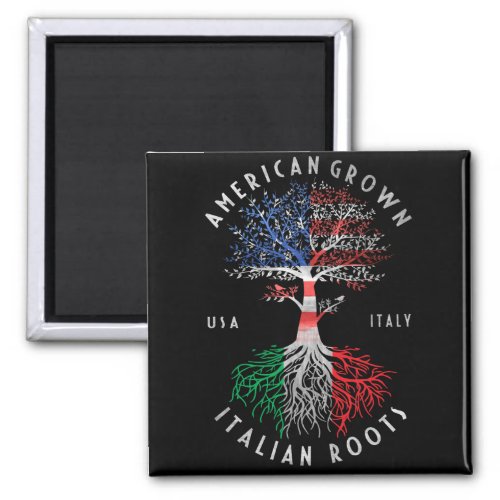 American Grown Italian Roots Italy Flag National Magnet