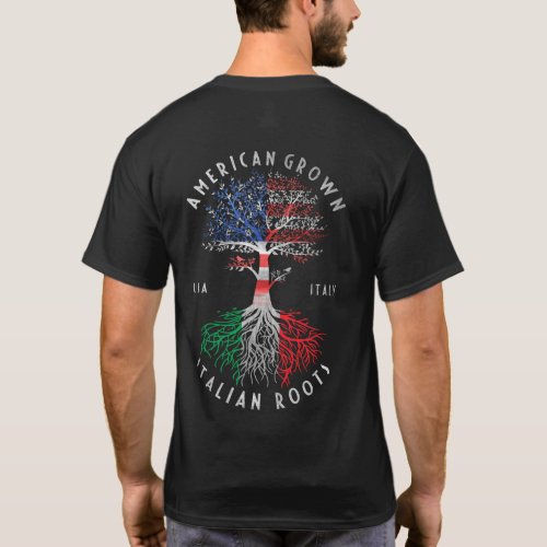 American Grown Italian Roots Italy Flag National T_Shirt