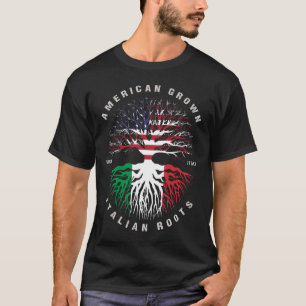 American Grown Italian Roots Italy Flag T-Shirt