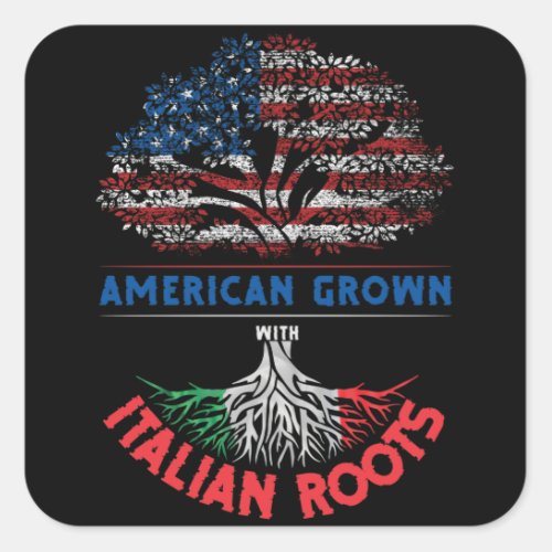 American Grown  Italian Roots USA Flag Venezuela Square Sticker