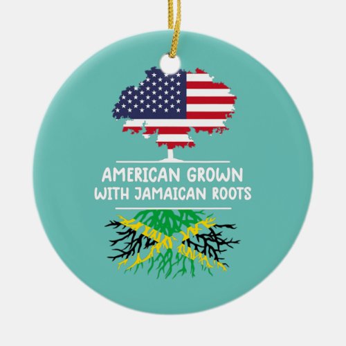 american grown jamaican roots Jamaica flag Ceramic Ornament