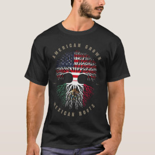American Grown Mexican Roots Mexico Flag T-Shirt