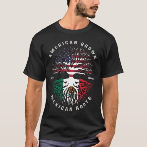 American Grown Mexican Roots MEXICO Flag T_Shirt