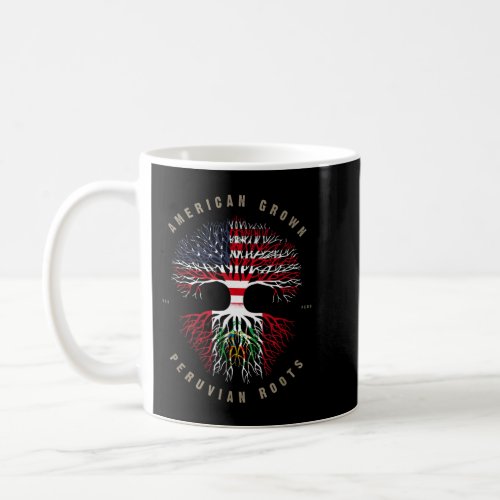 American Grown Peruvian Roots Peru Flag Coffee Mug