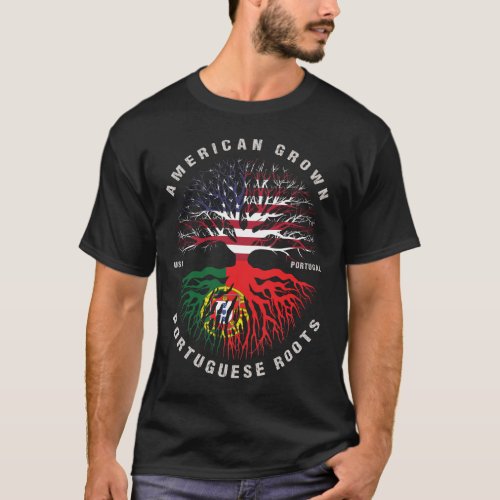 American Grown Portuguese Roots Portugal Flag T_Shirt
