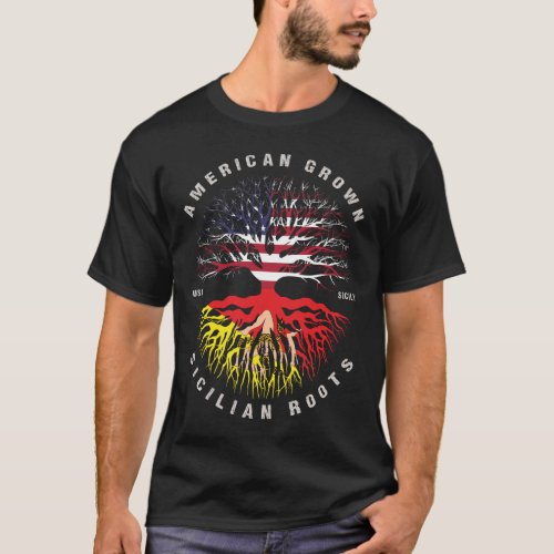 American Grown Sicilian Roots Sicily Flag T_Shirt
