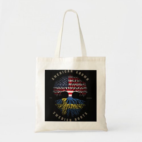 American Grown Swedish Roots Sweden Flag  Tote Bag