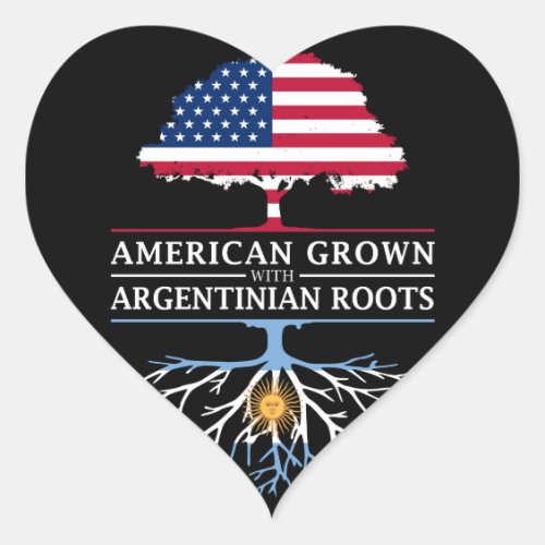 American Grown with Argentine Roots   Argentina Heart Sticker