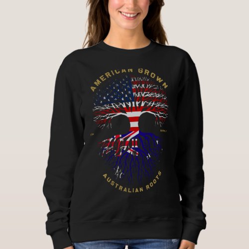 American Grown With Australian Roots Tree Usa Flag Sweatshirt