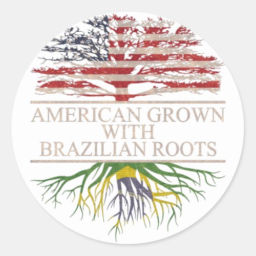 American grown with brazilian roots classic round sticker