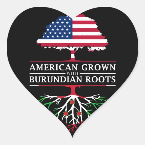 American Grown with Burundian Roots   Burdundi Heart Sticker