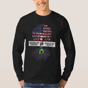 American Grown With Choctaw Roots Native American  T-Shirt