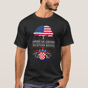 American Grown with Croatian Roots - Croatia T-Shirt