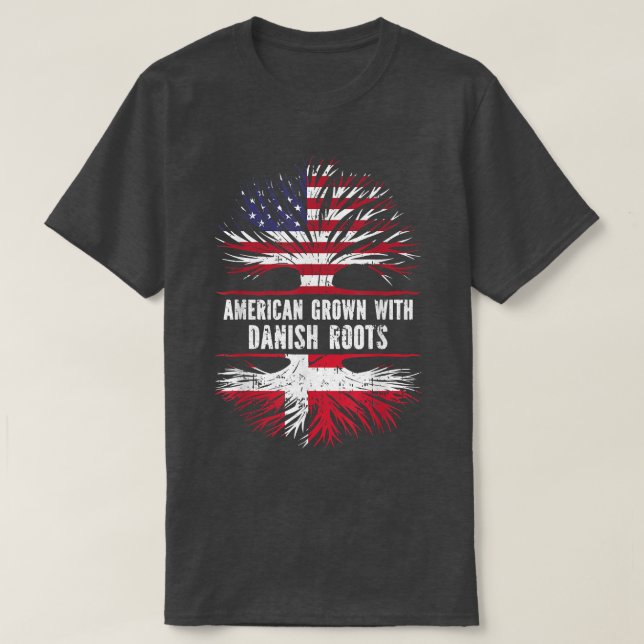 American Grown with Danish Roots USA Flag Denmark  T-Shirt (Design Front)