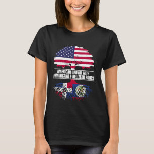 American Grown with Flag Heritage Dominicana Beliz T-Shirt