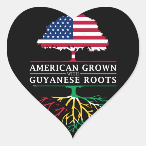 American Grown with Guyanese Roots   Guyana Design Heart Sticker