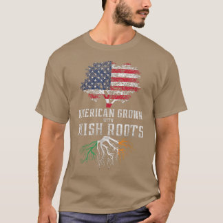 American Grown With Irish Roots Ireland  T-Shirt