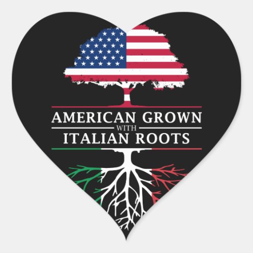American Grown with Italian Roots   Italy Design Heart Sticker