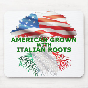 American Grown With Italian Roots Mouse Pad