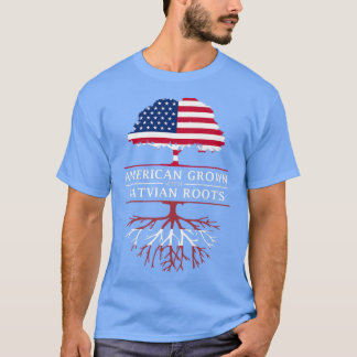 American Grown with Latvian Roots  Latvia  T-Shirt