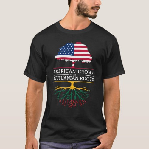 American Grown with Lithuanian Roots   Lithuania T_Shirt