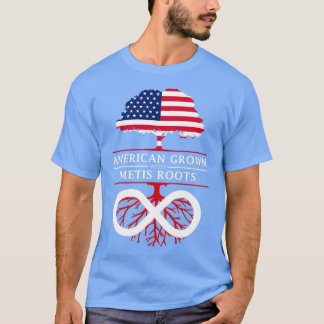 American Grown with Metis Roots T-Shirt