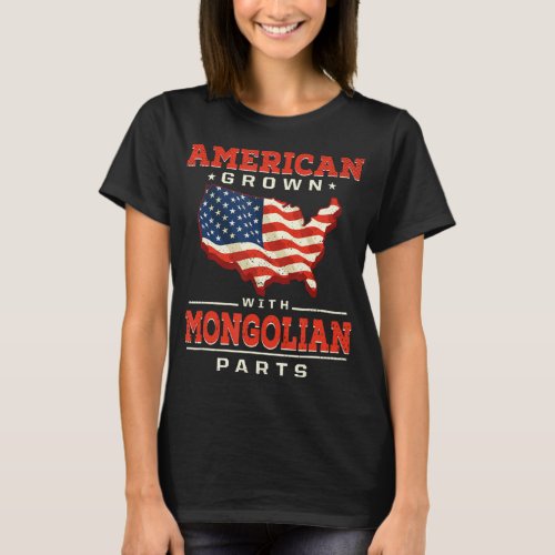 American Grown with Mongolian Parts Patriotic Mong T_Shirt