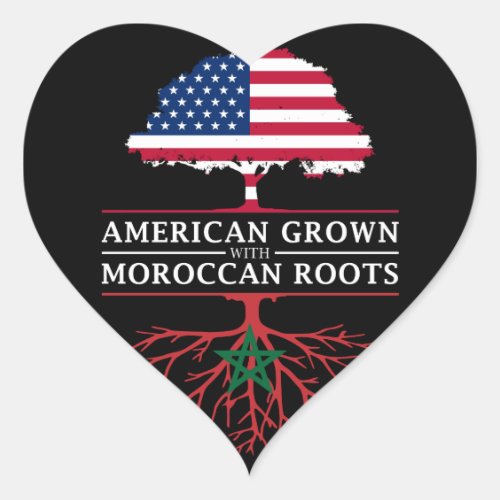 American Grown with Moroccan Roots   Morocco Heart Sticker
