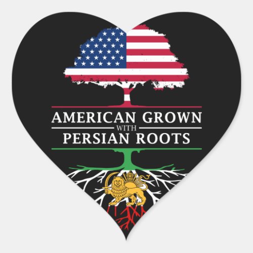 American Grown with Persian Roots   Persia Design Heart Sticker