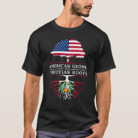 American Grown with Peruvian Roots Peru Design