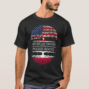 American Grown With Polish Roots Usa Flag Tree Pol T-Shirt