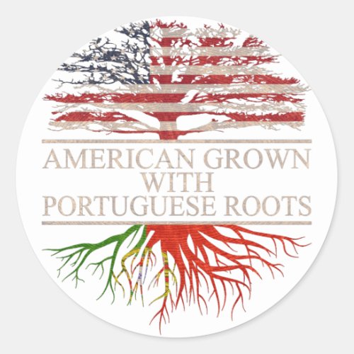 American grown with portuguese roots classic round sticker