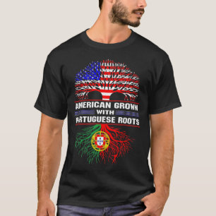 American Grown with Portuguese Roots T-Shirt