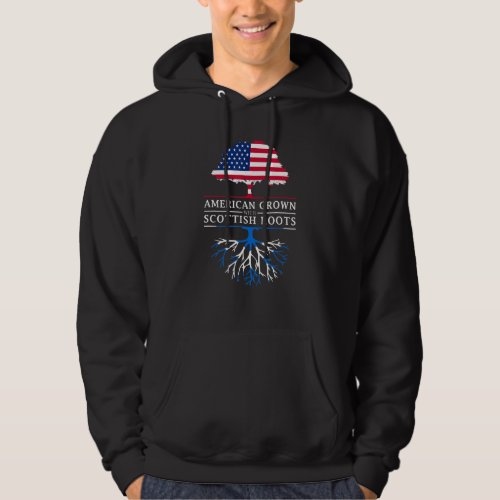 American Grown With Scottish Roots  Scotland Hoodie