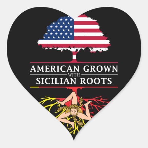 American Grown with Sicilian Roots   Sicily Design Heart Sticker