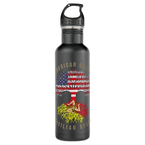 American Grown with Sicilian Roots _ Sicily Malta Stainless Steel Water Bottle