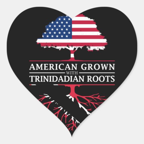 American Grown with Trinidadian Roots   Trinidad Heart Sticker