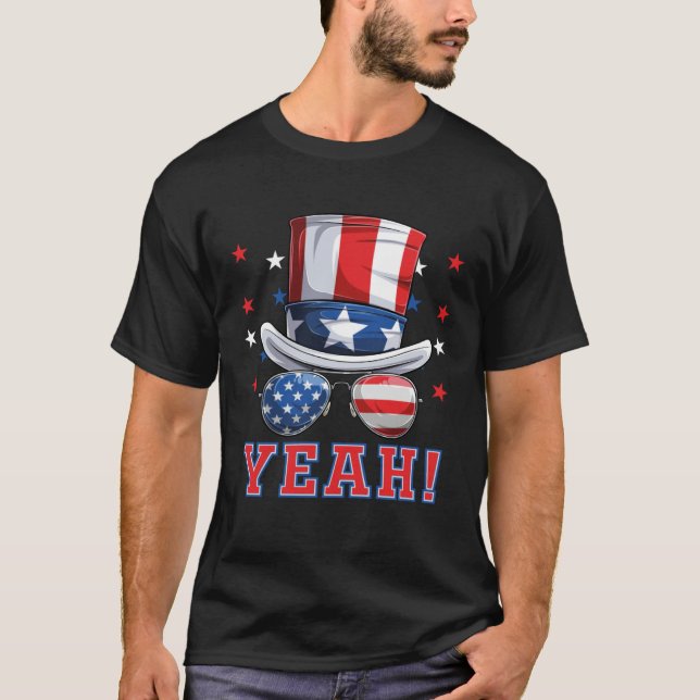 American Hat And USA Sunglasses Yeah 4th of July P T-Shirt (Front)
