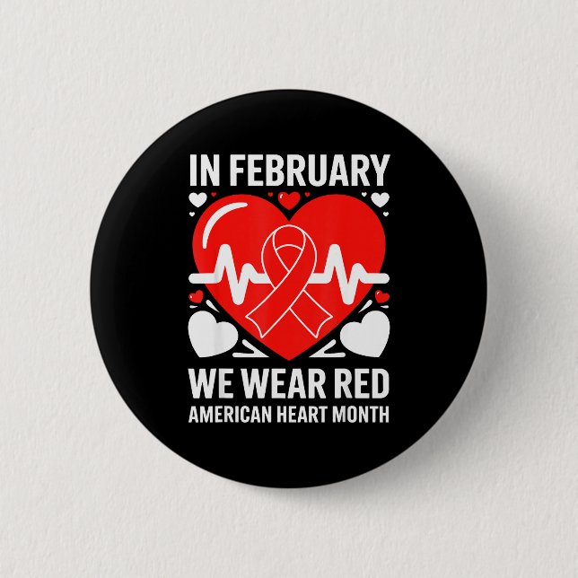 American Heart Disease Awareness Month Ribbon Red  Button (Front)