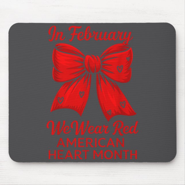 American Heart Disease Awareness Month Ribbon Red  Mouse Pad (Front)