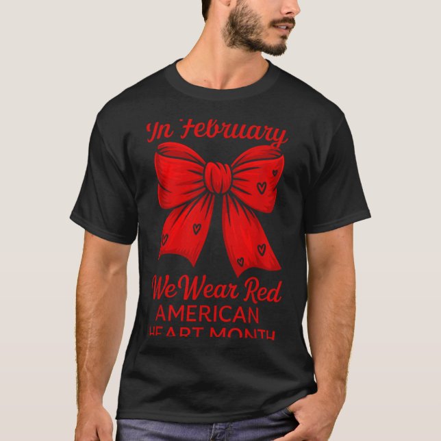 American Heart Disease Awareness Month Ribbon Red  T-Shirt (Front)