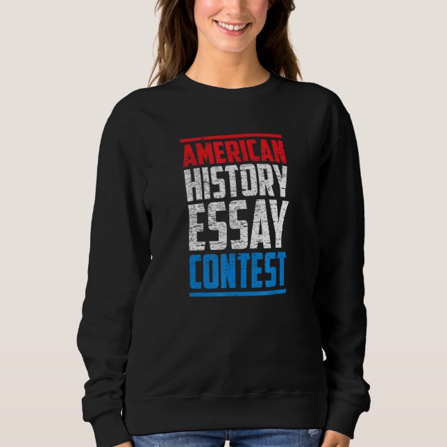 American History Essay Contest Sweatshirt (Front)