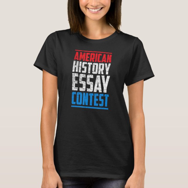 American History Essay Contest T-Shirt (Front)