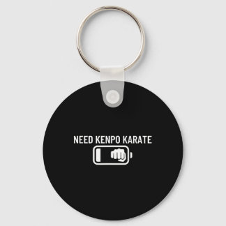 American Kenpo Coach Low Ttery Need Kenpo Karate 1 Keychain