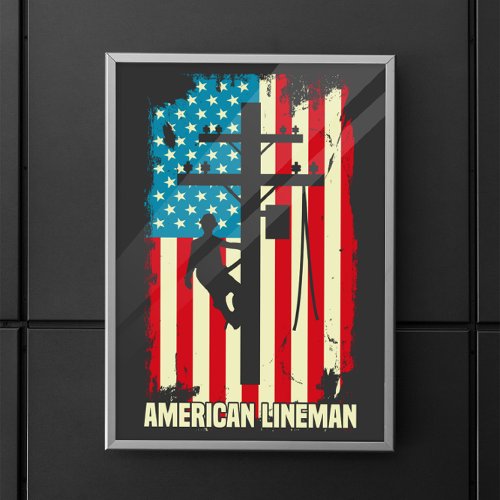  American Lineman Flag Electric Cable Patriot  Poster