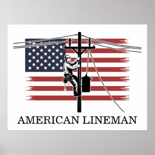 American Lineman Flag – Electrician & Utility Work Poster