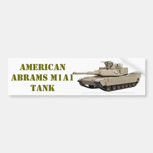 AMERICAN M1A1 ABRAMS  TANK BUMPER STICKER