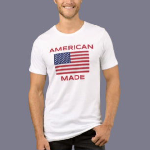 American Made Shirt – Proudly Born in the USA!