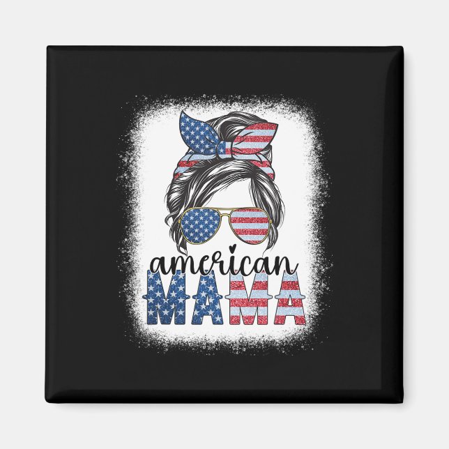 American Mama 4th Of July Messy Bun Usa Flag Ameri Magnet (Front)